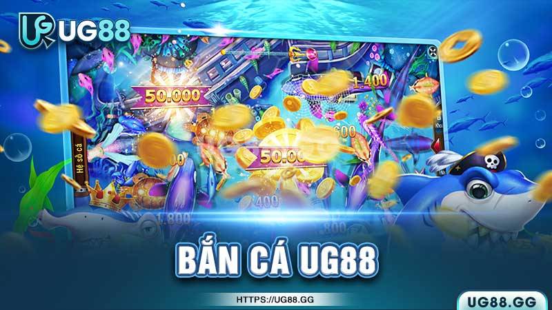 Các tựa game bắn cá nên thử tại UG88 Các tựa game bắn cá nên thử tại UG88