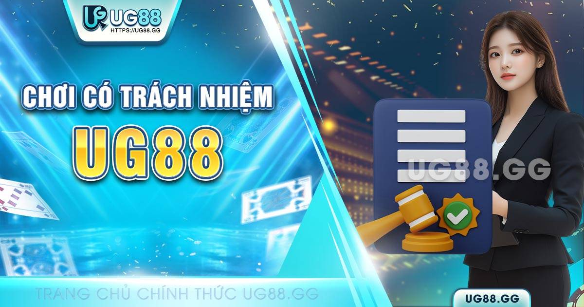 chơi có trách nhiệm UG88