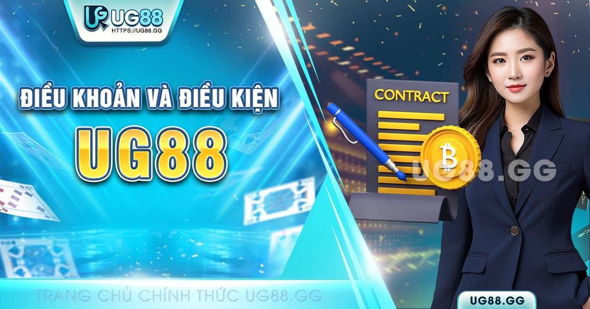 điều khoản và điều kiện UG88