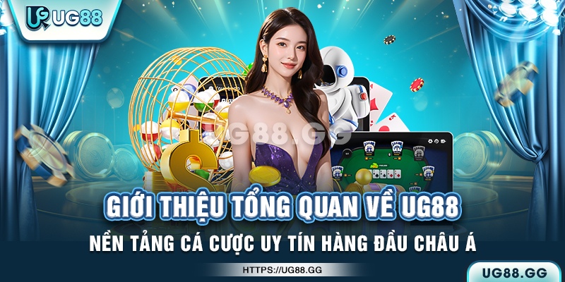 Giới thiệu tổng quan nhà cái UG88
